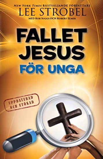 Fallet Jesus : för unga