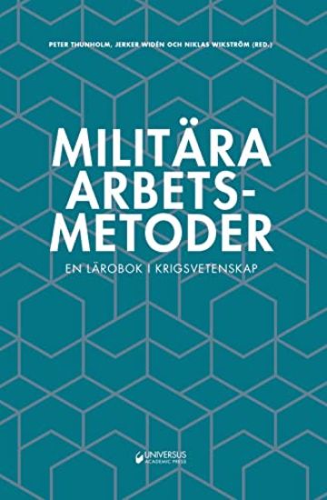 Militära arbetsmetoder : En lärobok i krigsvetenskap