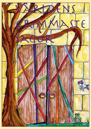 Världens grimmaste sagor : från A - Ö skrivna av ungdomar i år sju, Gärdesskolan