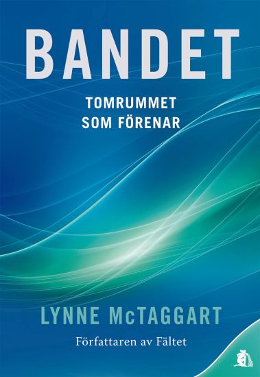 Bandet : Tomrummet som förenar