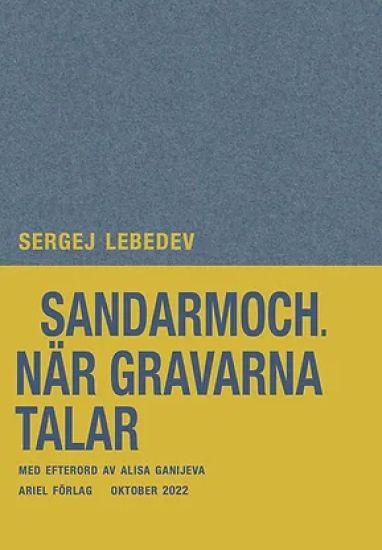 Sandarmoch : när gravarna talar