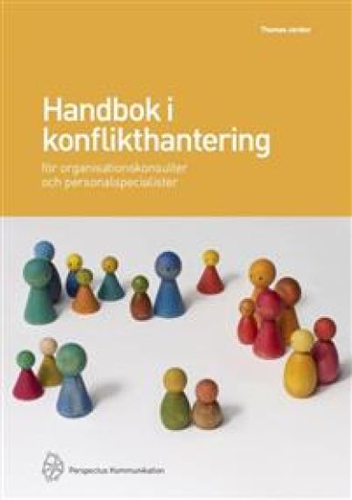 Handbok i konflikthantering för organisationskonsulter och personalspecialister