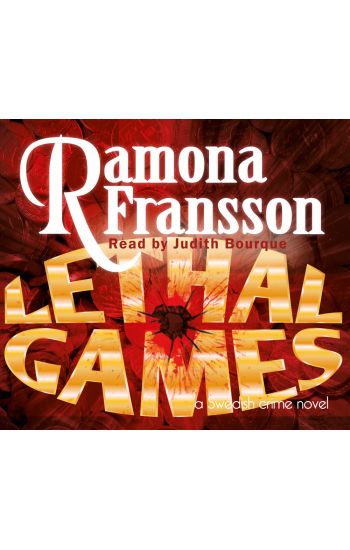 Lethal Games : a Swedish crime novel