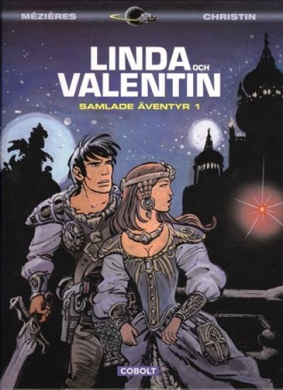 Linda och Valentin. Samlade äventyr 1