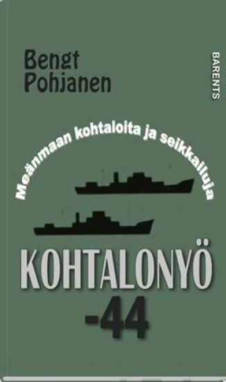Kohtalonyö -44