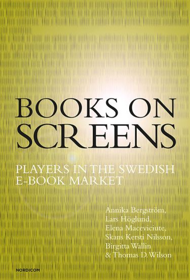 Books on screens : players in the Swedish e-book market