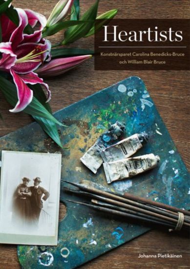Heartists  Konstnärsparet Carolina Benedicks-Bruce och William Blair Bruce