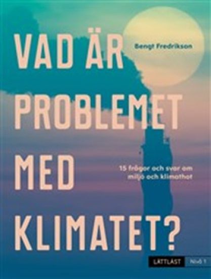 Vad är problemet med klimatet? (nivå 1)
