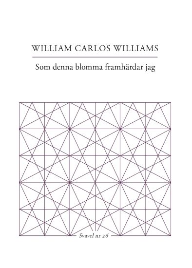 Som denna blomma framhärdar jag