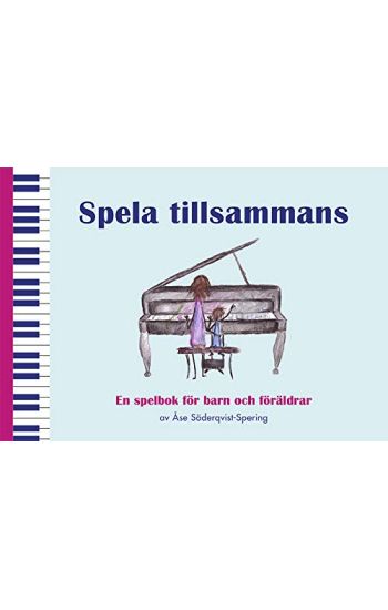 Spela tillsammans : En spelbok för barn och föräldrar