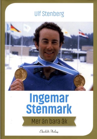 Ingemar Stenmark : mer än bara åk