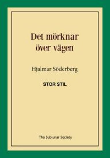 Det mörknar över vägen (stor stil)