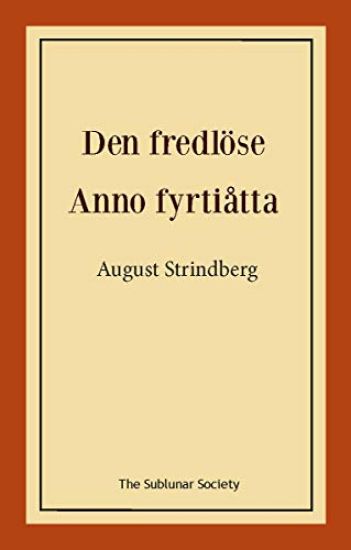 Den fredlöse ; Anno fyrtiåtta