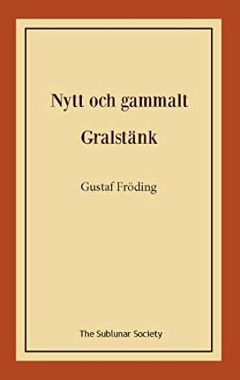Nytt och gammalt ; Gralstänk