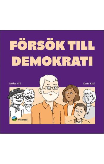 Försök till demokrati