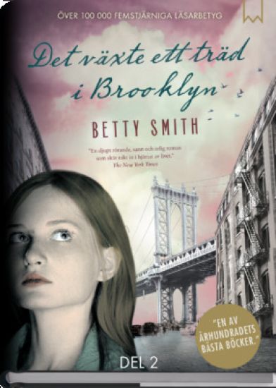 Det växte ett träd i Brooklyn. Del 2