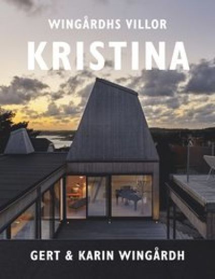 Wingårdhs villor  Villa Kristina