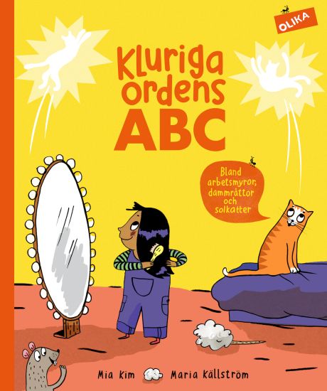 Kluriga ordens ABC : Bland arbetsmyror, dammråttor och solkatter