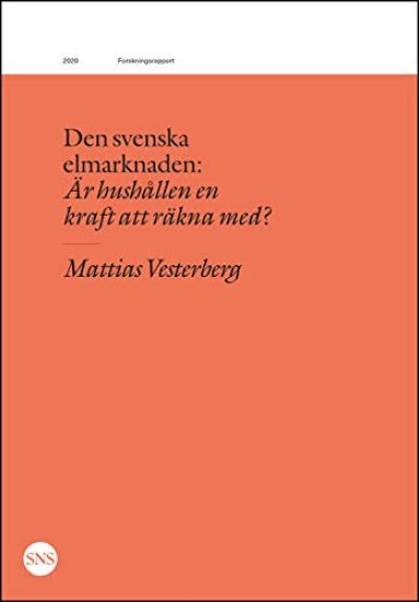 Den svenska elmarknaden: Är hushållen en kraft att räkna med?