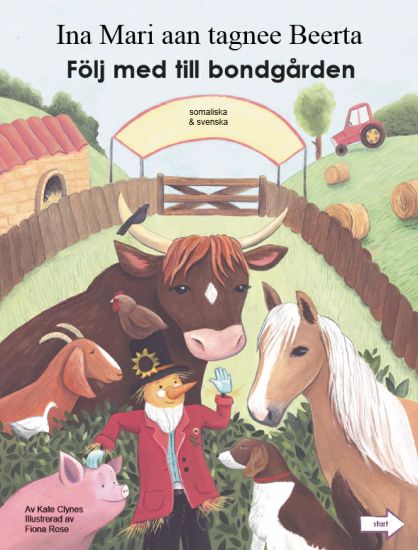 Följ med till bondgården / Ina mari aan tagnee beerta (somaliska och svenska)