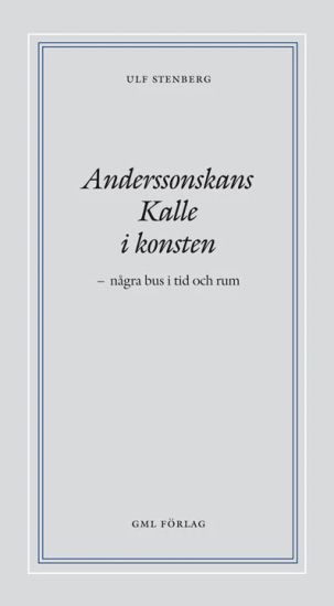 Anderssonskans Kalle i konsten