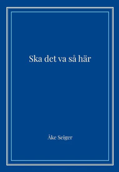 Ska det va så här