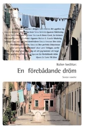 Italien berättar : en förebådande dröm - sexton noveller