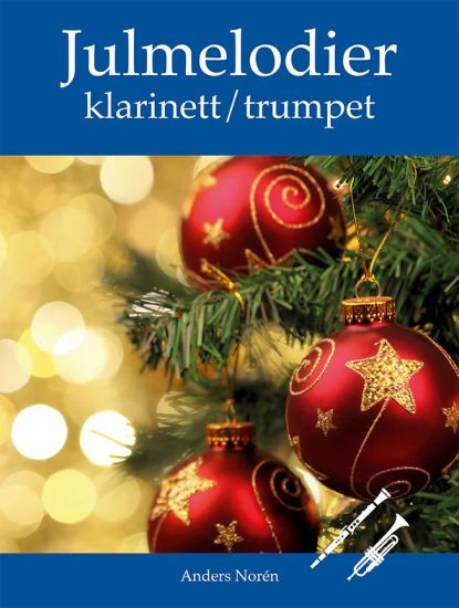 Julmelodier Klarinett / Trumpet