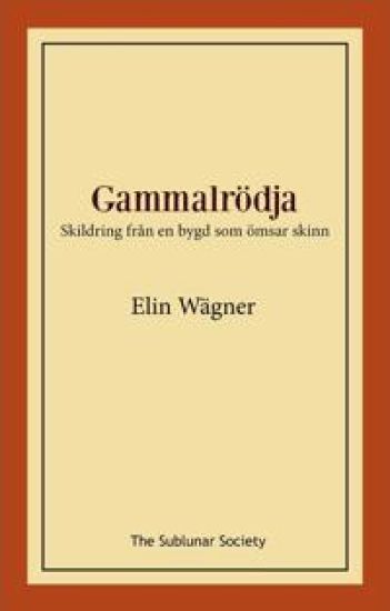 Gammalrödja : skildring från en bygd som ömsar skinn