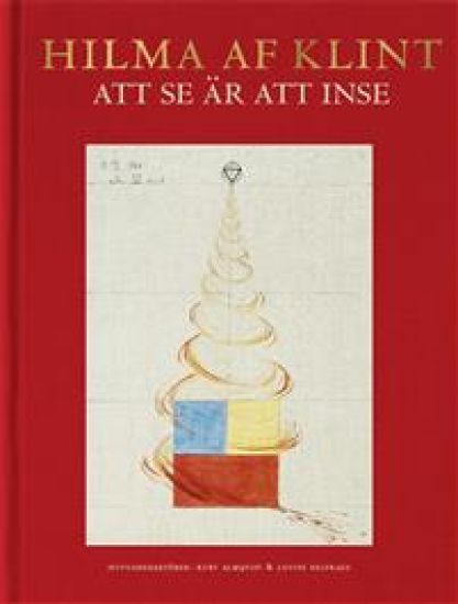 Hilma af Klint : att se är att inse