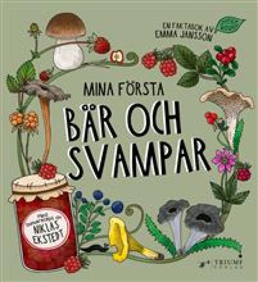 Mina första bär och svampar