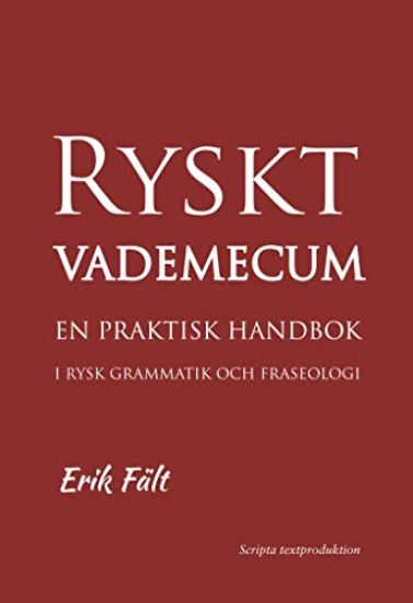 Ryskt vademecum : en praktisk handbok i rysk grammatik och fraseologi