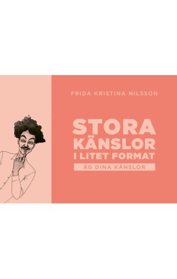 Stora känslor i litet format : äg dina känlsor (rosa)