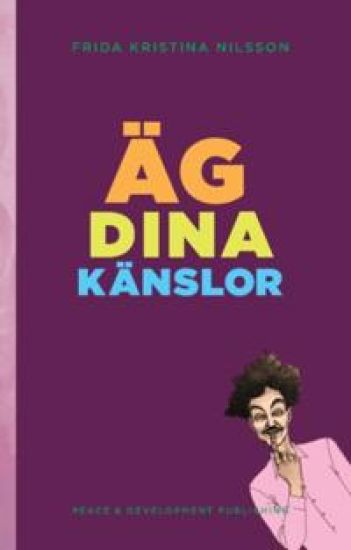 Äg dina känslor : (Lekfullt Lila)