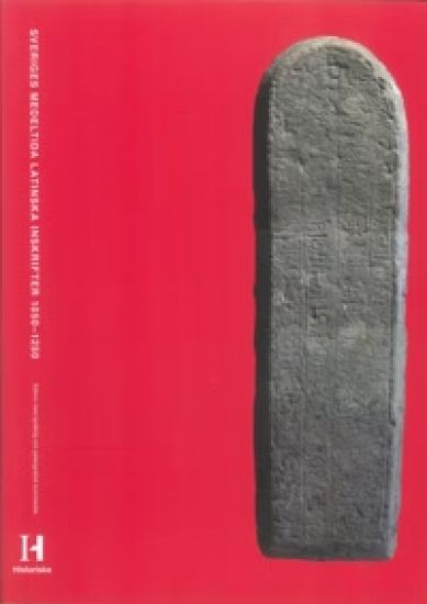 Sveriges medeltida latinska inskrifter 1050-1250