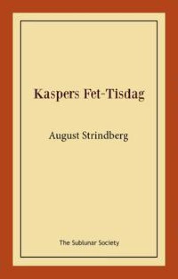 Kaspers Fet-Tisdag : fastlagsspel