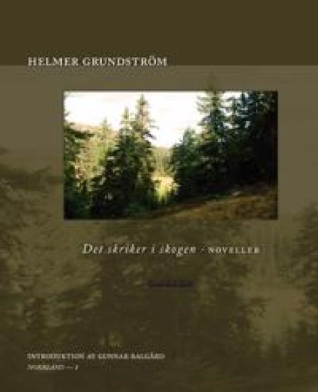 Det skriker i skogen : [noveller]