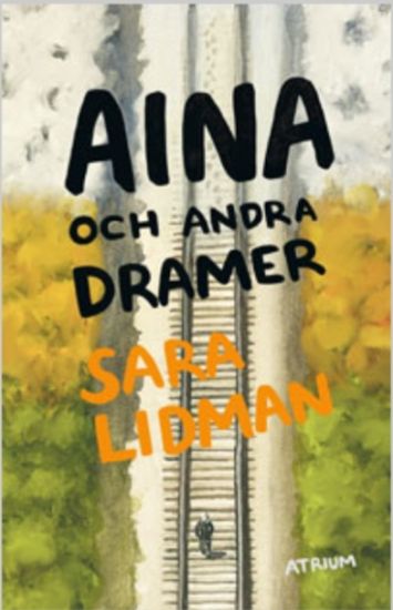 Aina och andra dramer