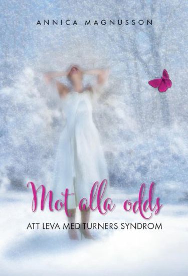 Mot alla odds : att leva med Turners syndrom