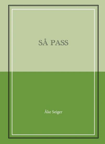 SÅ PASS