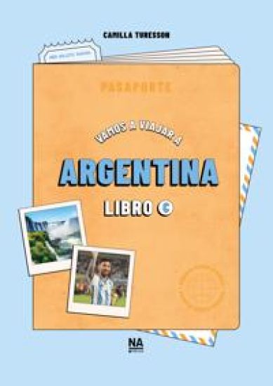 Vamos a viajar a Argentina - Libro C