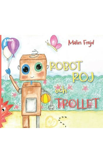 Robot Roj och Trollet