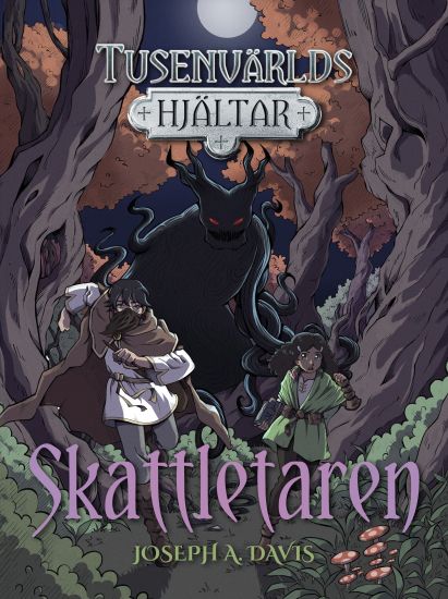 Tusenvärlds hjältar : skattletaren