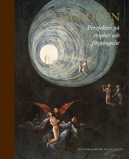 Om döden : perspektiv på evighet och förgängelse