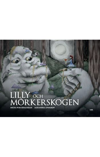 Lilly och Mörkerskogen