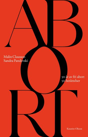 Abort : 50 år av fri abort 50 berättelser