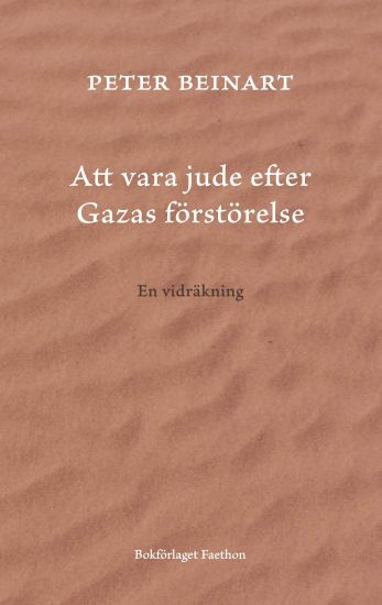 Att vara jude efter Gazas förstörelse : en vidräkning