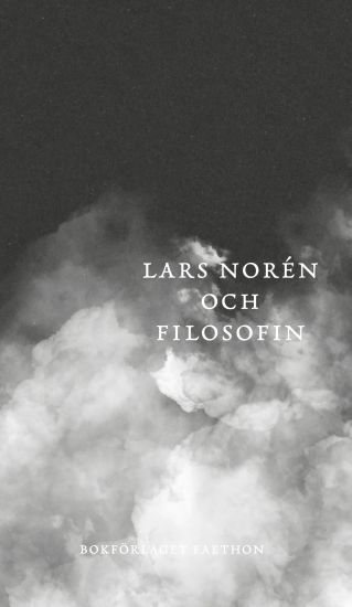Lars Norén och filosofin