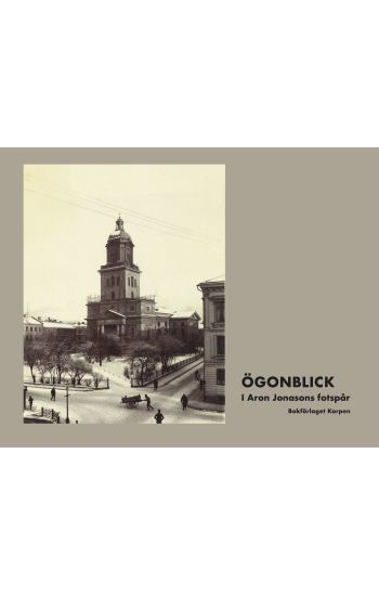 Ögonblick i Aron Jonasons fotspår