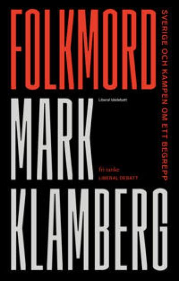 Folkmord: Sverige och kampen om ett begrepp